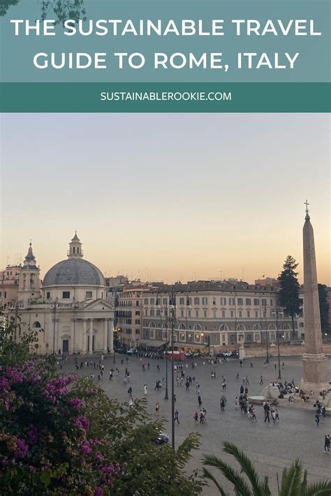 The Sustainable Travel Guide To Rome — Sustainable Rookie