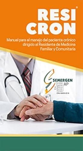 Manual para el manejo del paciente crónico dirigido al Residente de