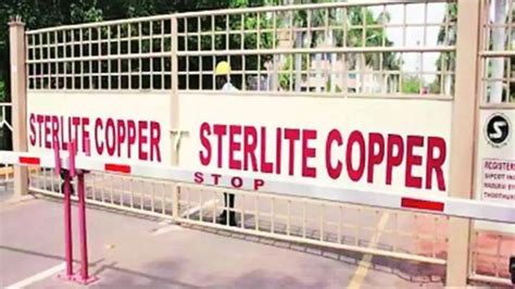 Is Vedanta’s Sterlite Copper plant in Tamil Nadu reopening?