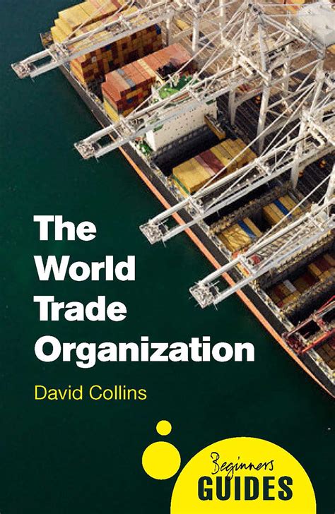 The World Trade Organization | Book by David Collins | Official ...