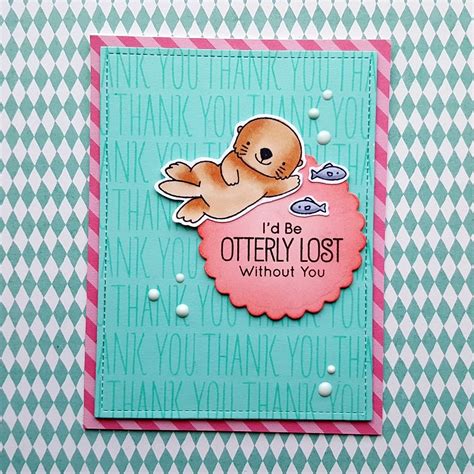 Joyful Things Design Id Be Otterly Lost Without You 2