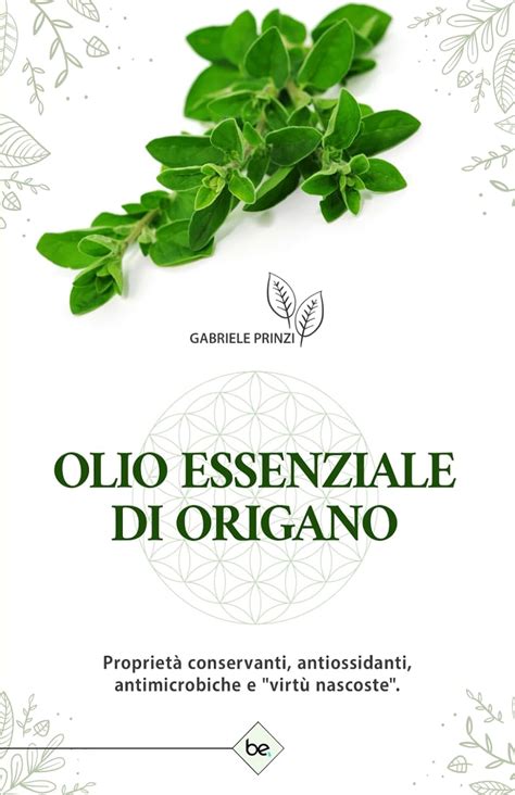 Olio Essenziale Di Origano Propriet Conservanti Antiossidanti