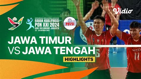 Putra Jawa Timur Vs Jawa Tengah Highlights Babak Kualifikasi PON