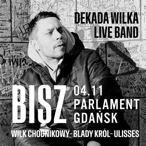 Bisz Live Band Projekt Dekada Wilka Koncerty Hip Hop I Rap