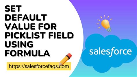 Set Default Value Of A Picklist Field As A Formula Value In Salesforce