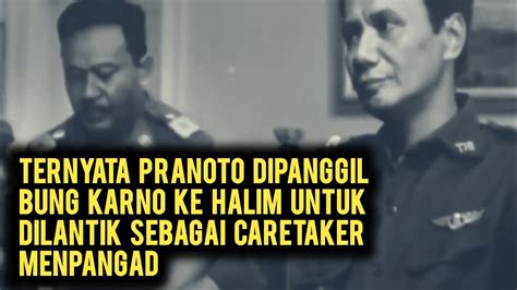 Mayjen Pranoto Menolak Saran Jenderal Nasution YouTube