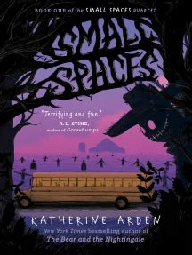 Read Small Spaces Online by Katherine Arden | Books