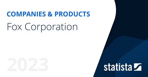 Fox Corporation | Statista