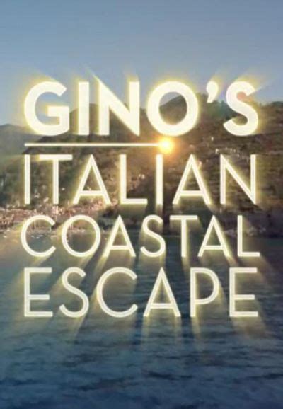 Gino's Italian Escape - Coastal Escape - Season 5 - TheTVDB.com