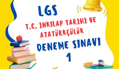 Lgs T C Nk Lap Tarihi Ve Atat Rk L K Deneme S Nav Bilginin Kalesi