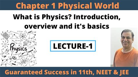 Chapter 1 Physical Worldclass 11th Topic What Is Physics Introduction Overview And Its