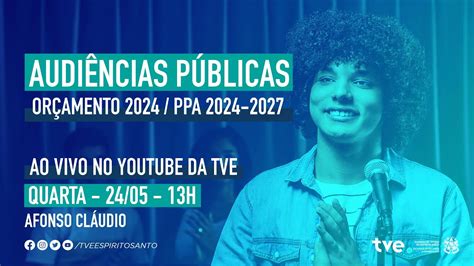 Audiências Públicas Orçamento 2024 PPA 2024 2027 Afonso Cláudio