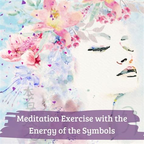 Meditation Exercise with the Energy of the Symbols