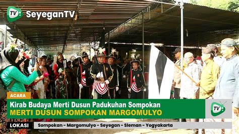 PART 1 Kirab Budaya Merti Dusun Sompokan Margomulyo Seyegan Sleman