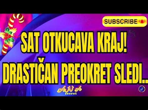 Sat Otkucava Kraj Drasti An Preokret Tek Sledi Tarot Youtube