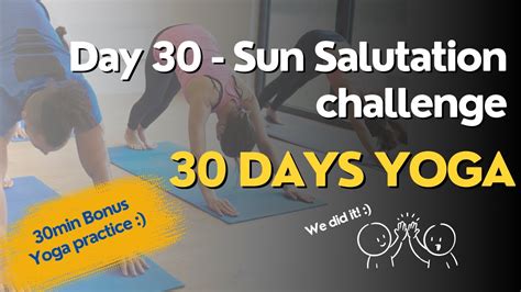 Day 30 Sun Salutation Challenge 30min Yoga Practice YouTube