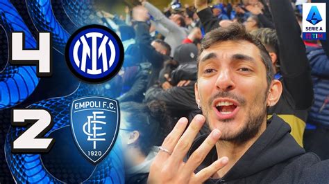 Rimonta Clamorosa A San Siro Inter Empoli Live Reaction Tifosi