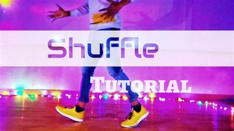 Part 2 How To Shuffle Dance Tutorial 3 Easy Basic Steps Youtube