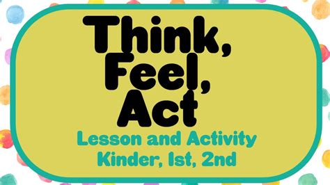 feel act activity lesson youtube