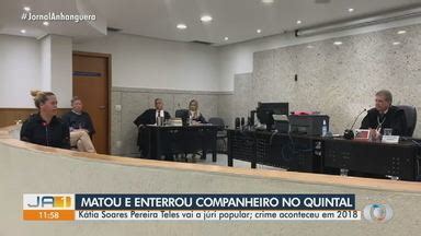 JA 1ª Edição Mulher acusada de matar e enterrar companheiro em