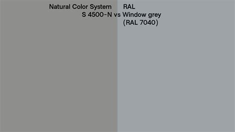 Natural Color System S 4500 N Vs Ral Window Grey Ral 7040 Side By