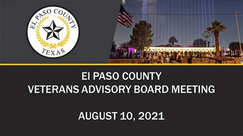 August 10 2021 El Paso County Veterans Advisory Board Meeting Youtube