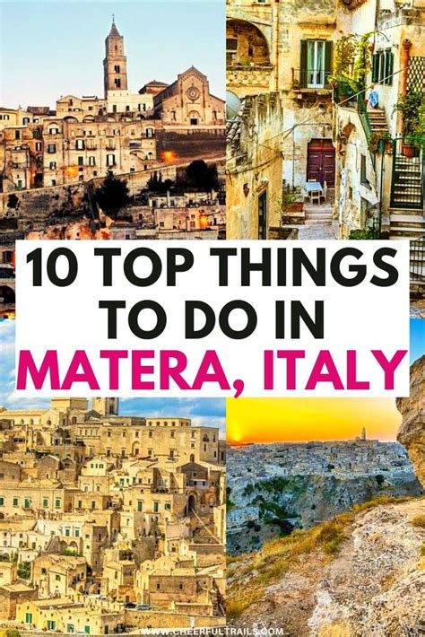 Top Things To Do In Matera Italy Italy Travel Guide Europe Travel