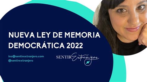 Nueva Ley De Memoria DemocrÁtica 2022 Youtube