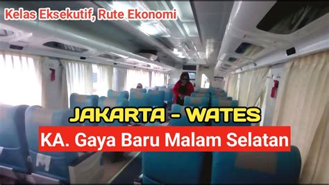 Kereta Gaya Baru Malam Selatan Ps Senen Wates Youtube