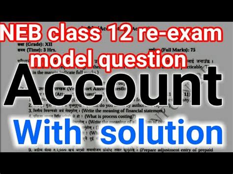 Class 12 Account Model Question With Solution 2078 2079 NEB Re Exam