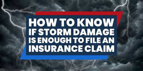 How To Know If Storm Damage Is Enough To File An Insurance Claim Red