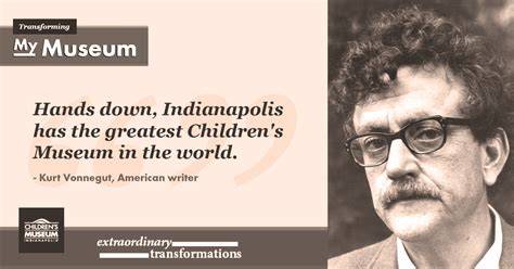 Kurt Vonnegut and his love for The Children’s Museum of Indianapolis ...