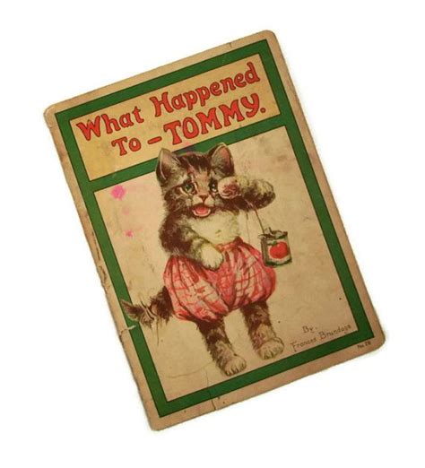 Vintage Book Antique 1921 Childrens Storybook What Happened To Tommy