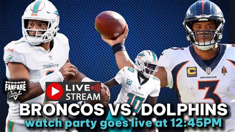 Denver Broncos Vs Miami Dolphins Week 3 Watch Party Live Stream Reaction Youtube