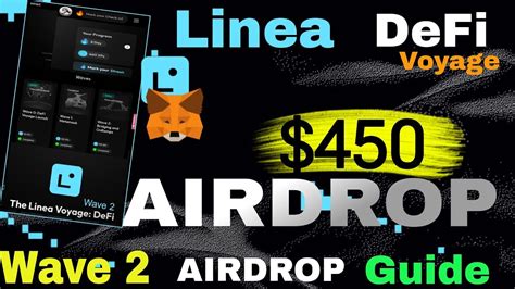 Linea Defi Voyage Wave Airdrop New Crypto Airdrop Metamask Wallet