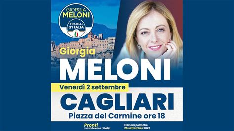 Adesso In Diretta Giorgia Meloni Da Cagliari Non Perdetela Youtube