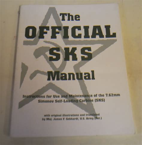 The Official Sks Manual Instructions For Use And Maintenance Of The 7