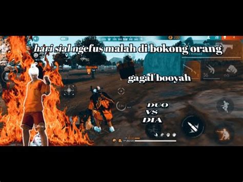 Mati Kok Di Bokongbeban Tim Gagal Booyahgarena Free Fire Gameplay