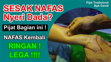 Pijat Sesak Nafas Cara Meringankan Sesak Nafas Di Dada Dengan Pijat