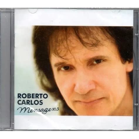 CD Roberto Carlos Mensagens 1999 Original E Lacrado Shopee Brasil