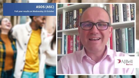 Aj Bell Youinvest Breaking The Mould Asos Full Year Results Youtube