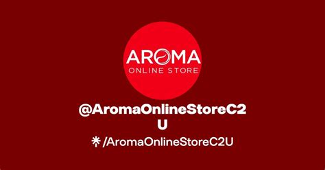 @AromaOnlineStoreC2U | Linktree