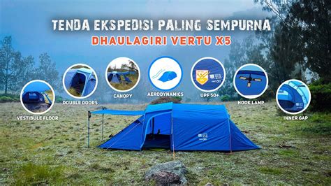 Dhaulagiri Vertu X Tenda Anti Badai Terbaik Youtube