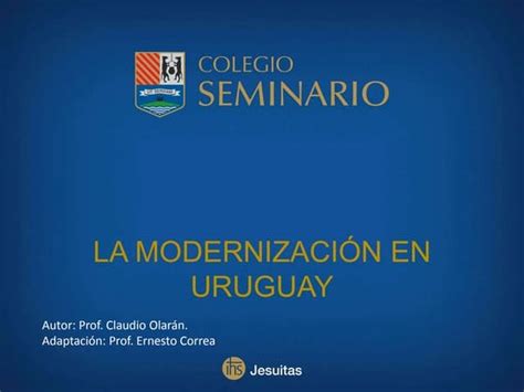 El Uruguay De La Modernización