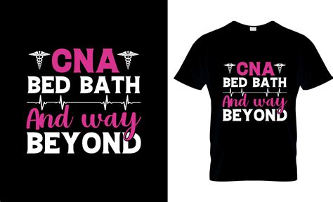 Cna T Shirt Design Cna T Shirt Slogan And Apparel Design Cna Typography Cna Vector Cna