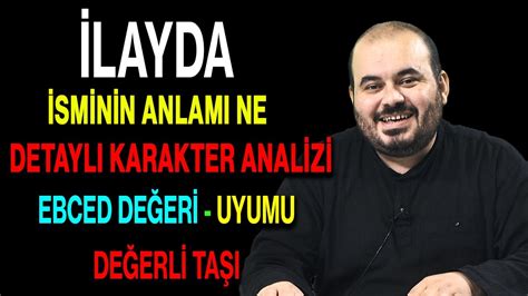 Layda Isminin Anlam Nedir Ismin Esmas Detayl Isim Karakter Analizi