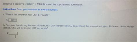 Solved Suppose A Country S Real Gdp Is