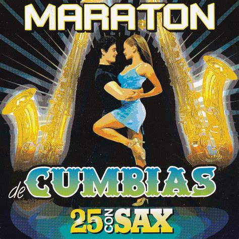 Maraton De Cumbias Compilation By Various Artists Spotify