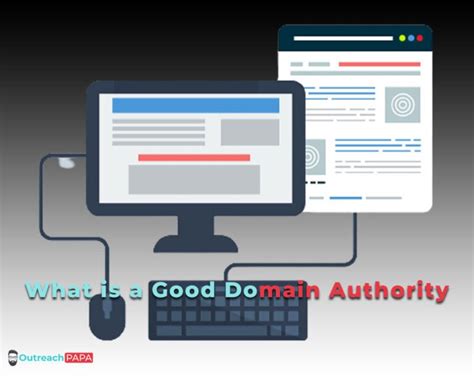 What Is A Good Domain Authority Outreachpapa