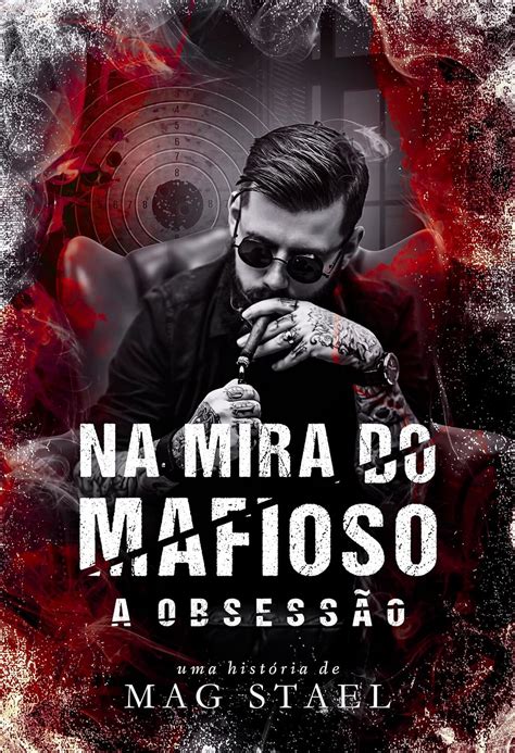 Na mira do mafioso A obsessão eBook Stael Mag Amazon br Loja